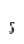 5