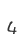 4