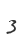 3