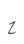 Z