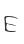 E