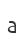 a