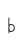 b