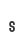 s