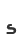 s