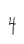 4