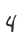 4