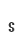 s