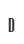 D
