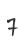 7