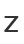 Z