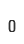 0