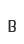B