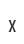 X