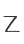 Z