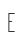 E