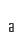 a