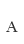 A