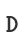 D