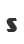 s