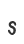 S