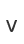 v