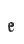 e