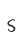 S