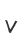 V