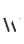 W