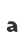 a