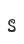 s