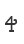 4