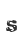 s