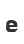 e