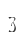 3