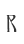 R