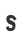 S