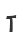 T