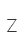 Z