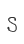 S