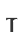 T