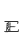 E