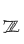Z