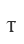 T