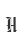 H
