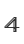 4