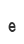 e