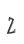 Z