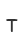 T